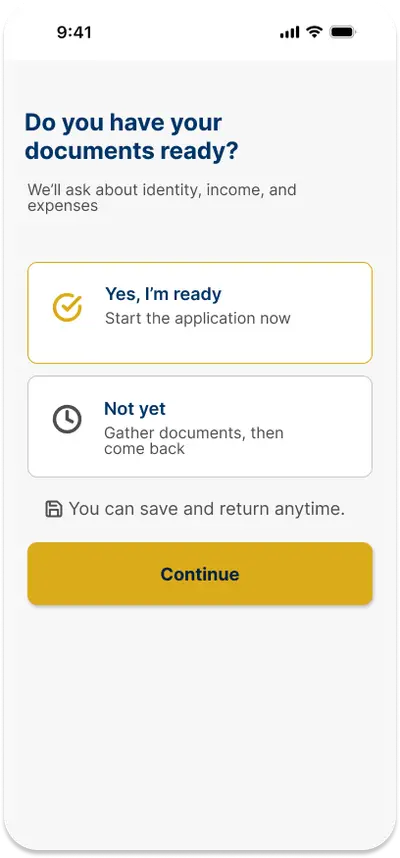 Clarity First screen asking whether your documents are ready, with the choices Yes, I am ready and Not yet, and a note that you can save and return anytime